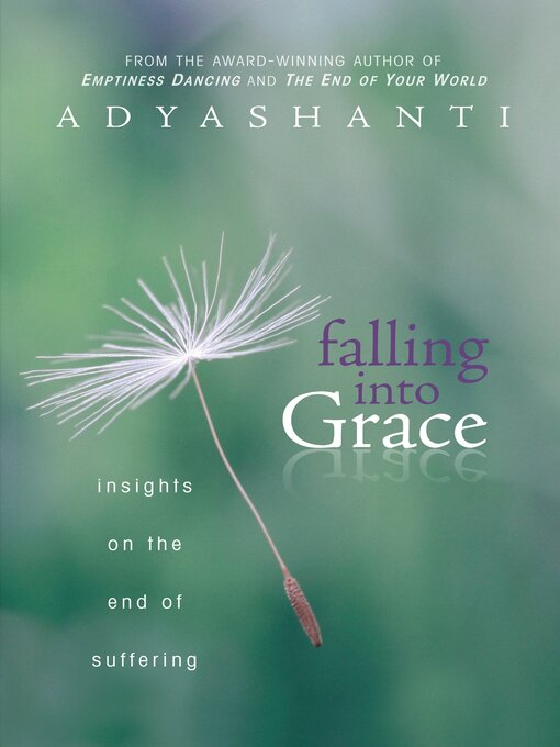 Title details for Falling into Grace by Adyashanti - Available